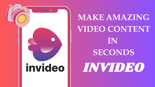 Invideo- Make Amazing Video Content in Seconds